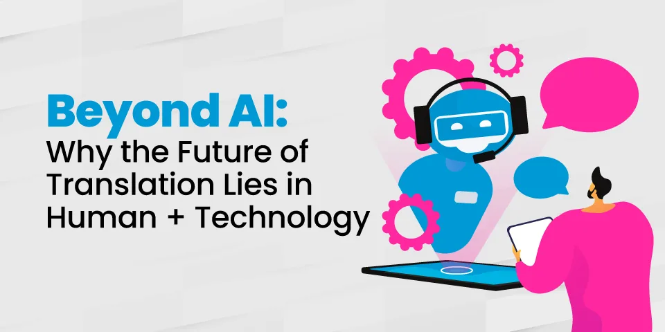 traslation lies on human and technology
